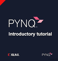 PYNQ Tutorial Workshop